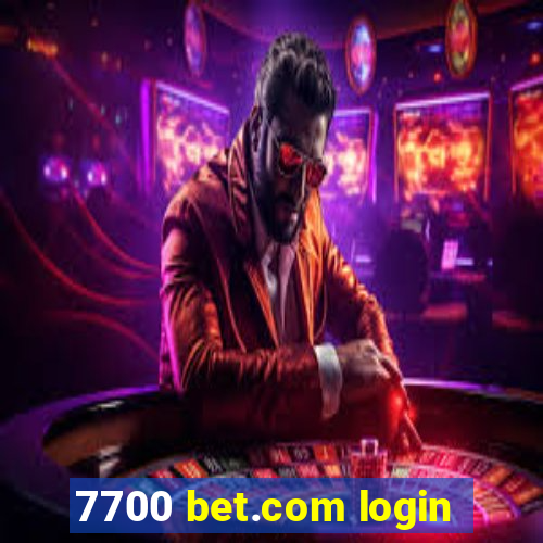 7700 bet.com login